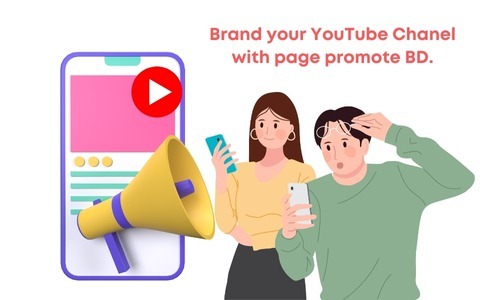 Brand You YouTube Channel by Page Promote BD